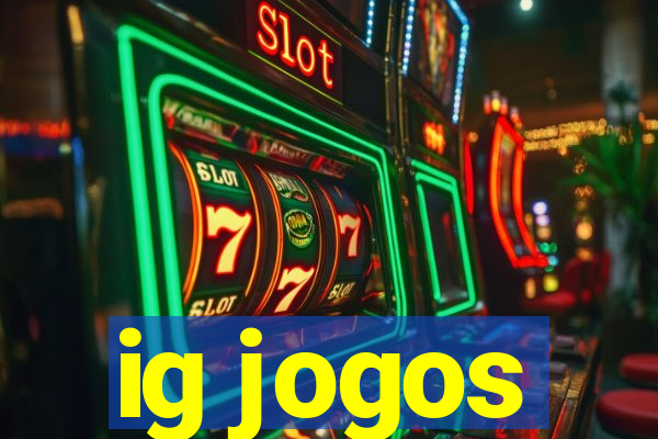 ig jogos